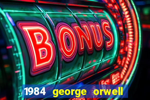 1984 george orwell pdf companhia das letras